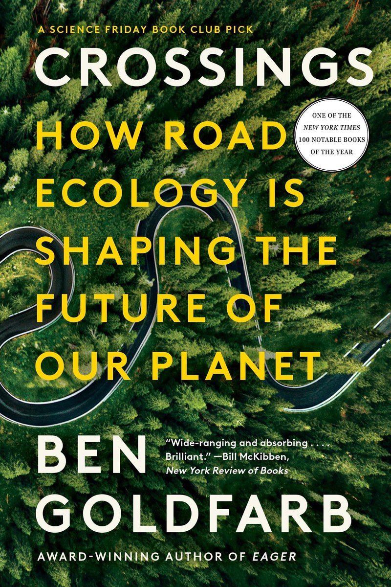Cover of Crossings: How Road Ecology Is Shaping the Future of Our Planet