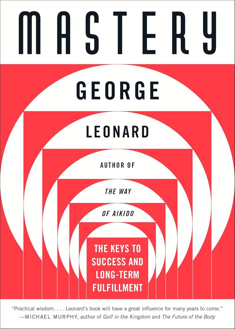 Cover of Mastery: The Keys to Success and Long-Term Fulfillment