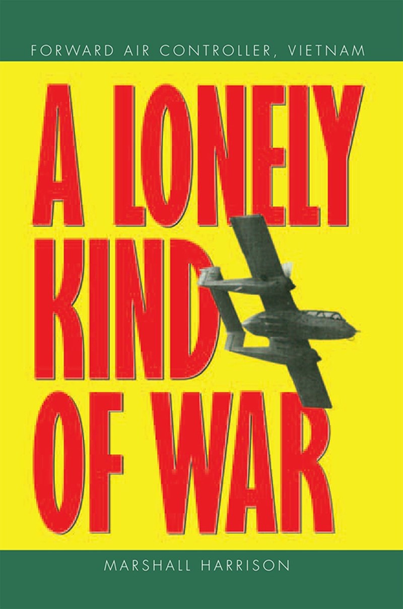 Cover of A Lonely Kind of War: Forward Air Controller, Vietnam