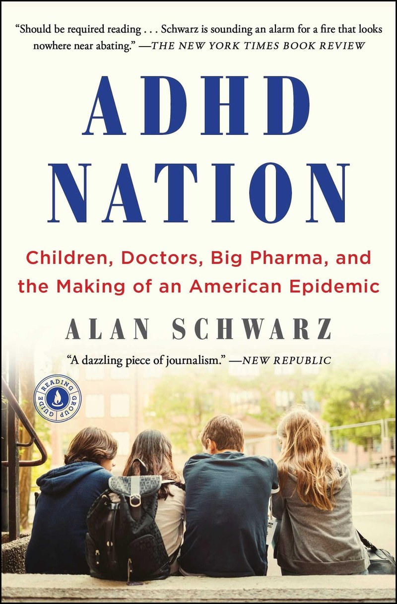 Cover of ADHD Nation: Children, Doctors, Big Pharma, and the Making of an American Epidemic