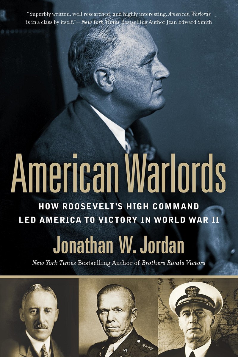 Cover of American Warlords: How Roosevelt's High Command Led America to Victory in World War II