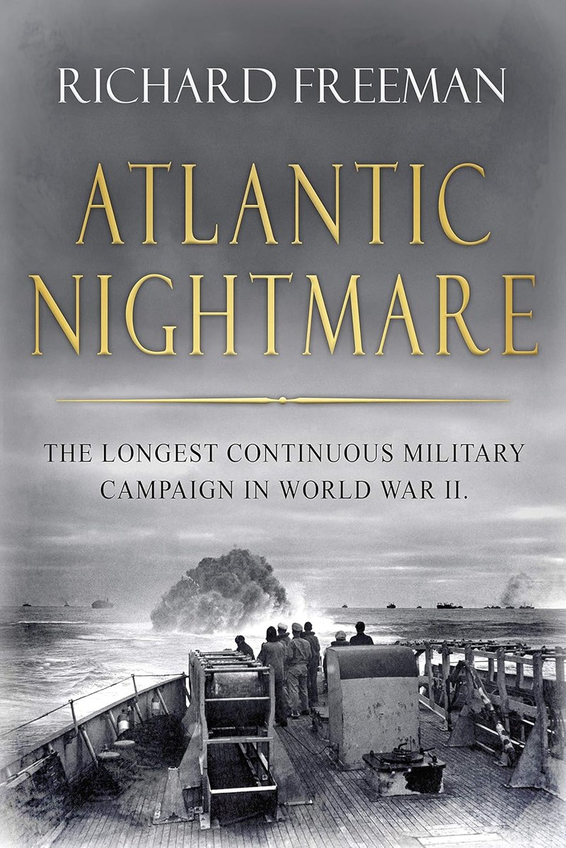 Cover of Atlantic Nightmare: The longest military campaign in World War II