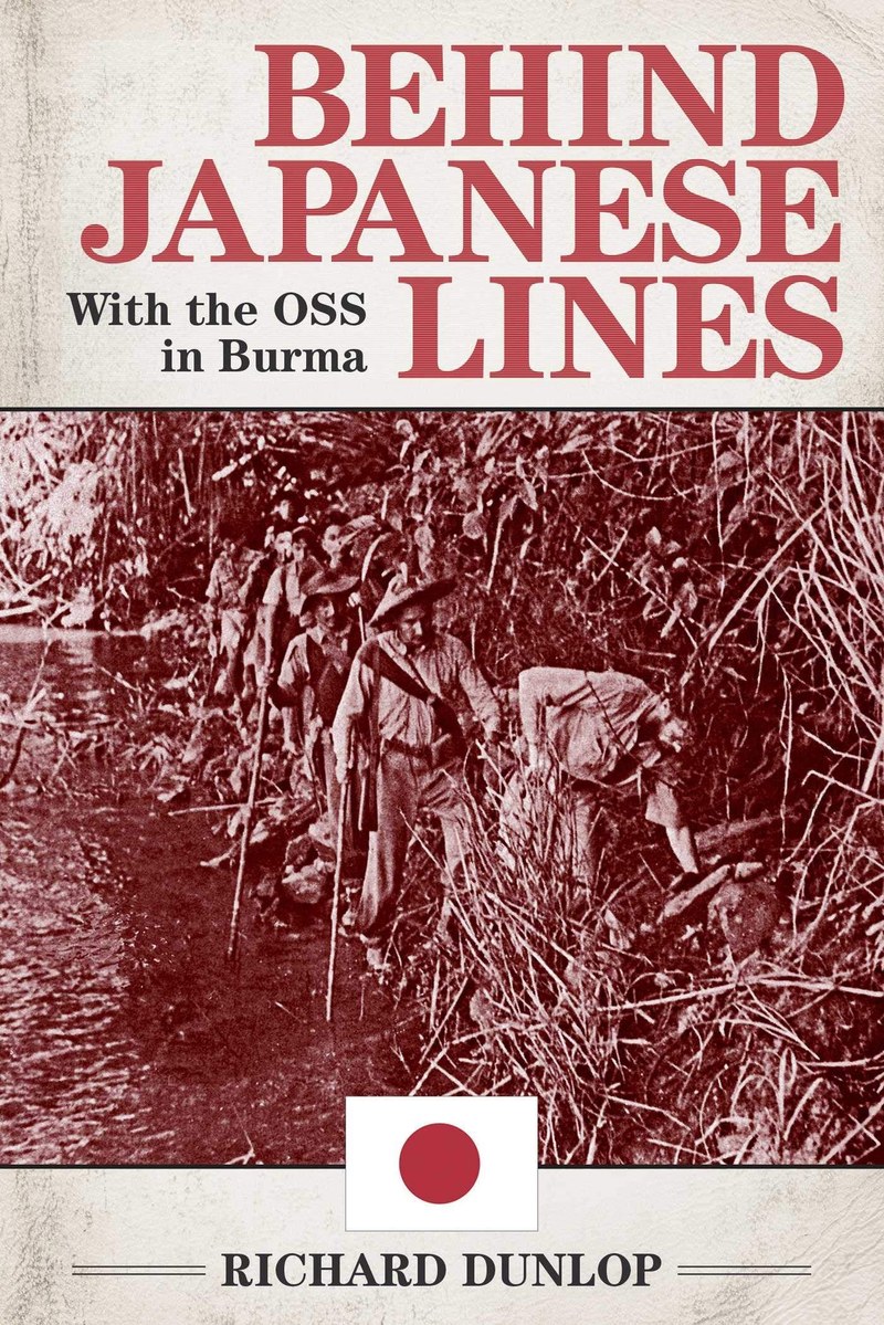 Cover of Behind Japanese Lines: With the OSS in Burma