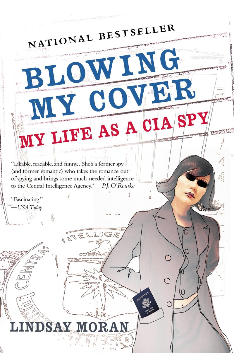 Cover of Blowing My Cover: My Life as a CIA Spy