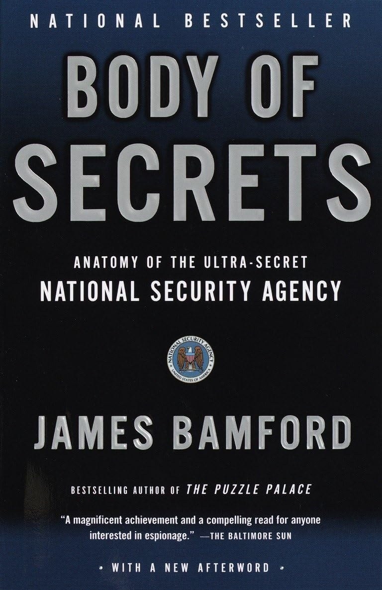 Cover of Body of Secrets: Anatomy of the Ultra-Secret National Security Agency from the Cold War Through the Dawn of a New Century