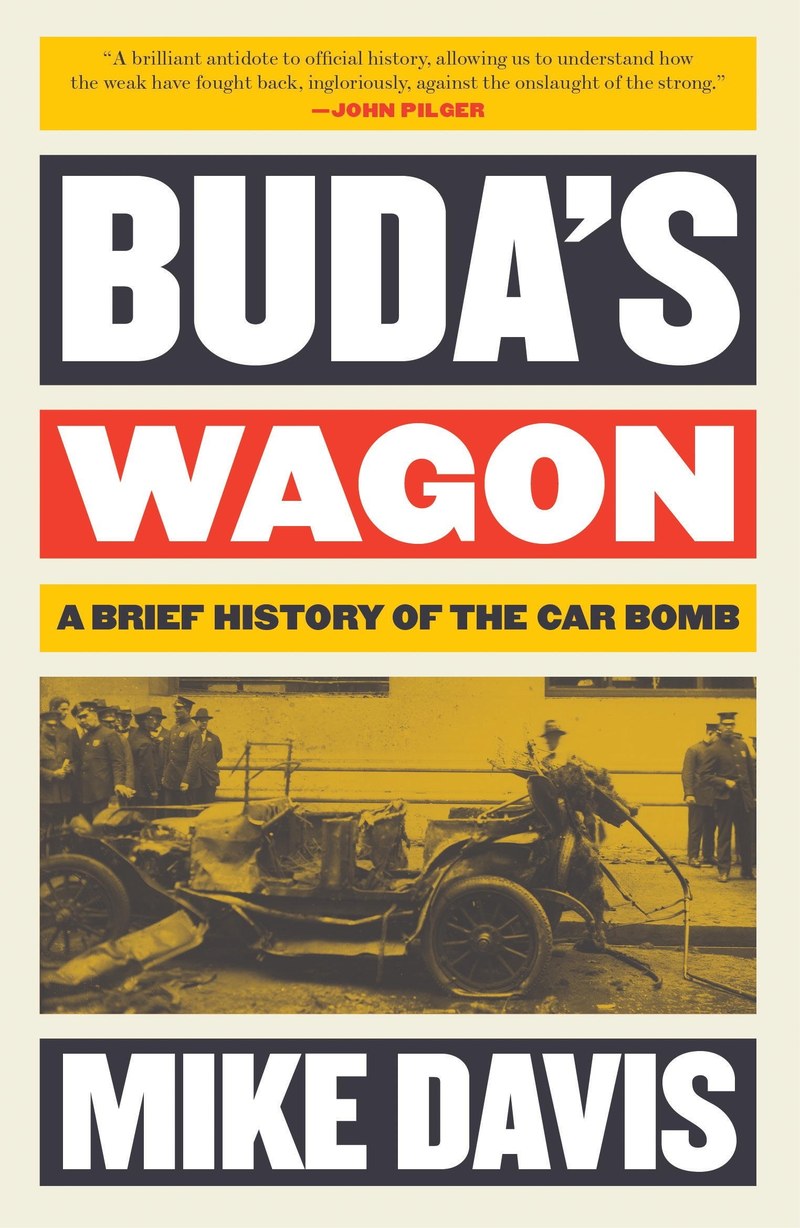 Cover of Buda's Wagon: A Brief History of the Car Bomb
