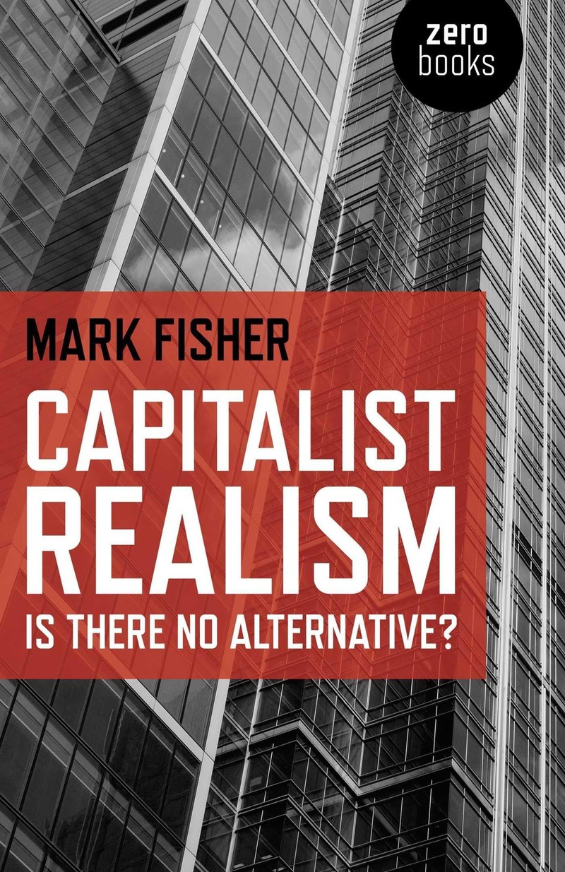 Cover of Capitalist Realism: Is There No Alternative?