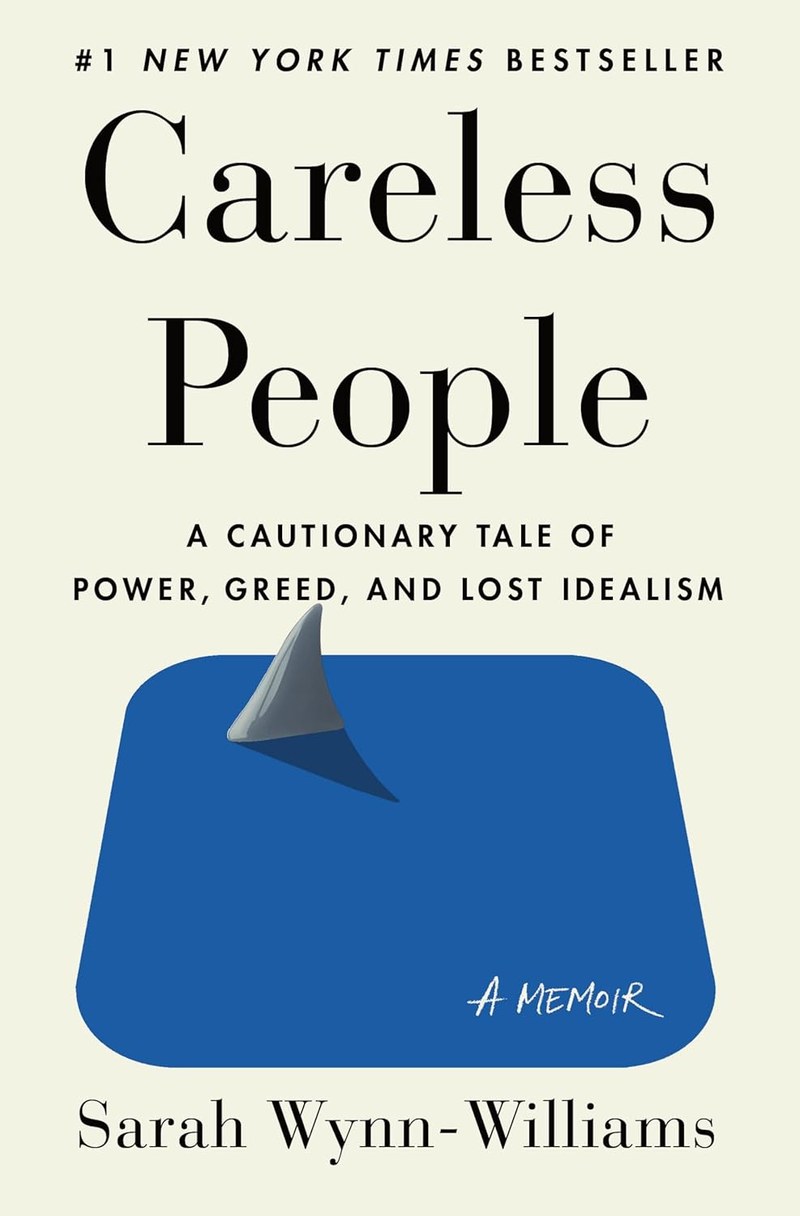 Cover of Careless People: A Cautionary Tale of Power, Greed, and Lost Idealism