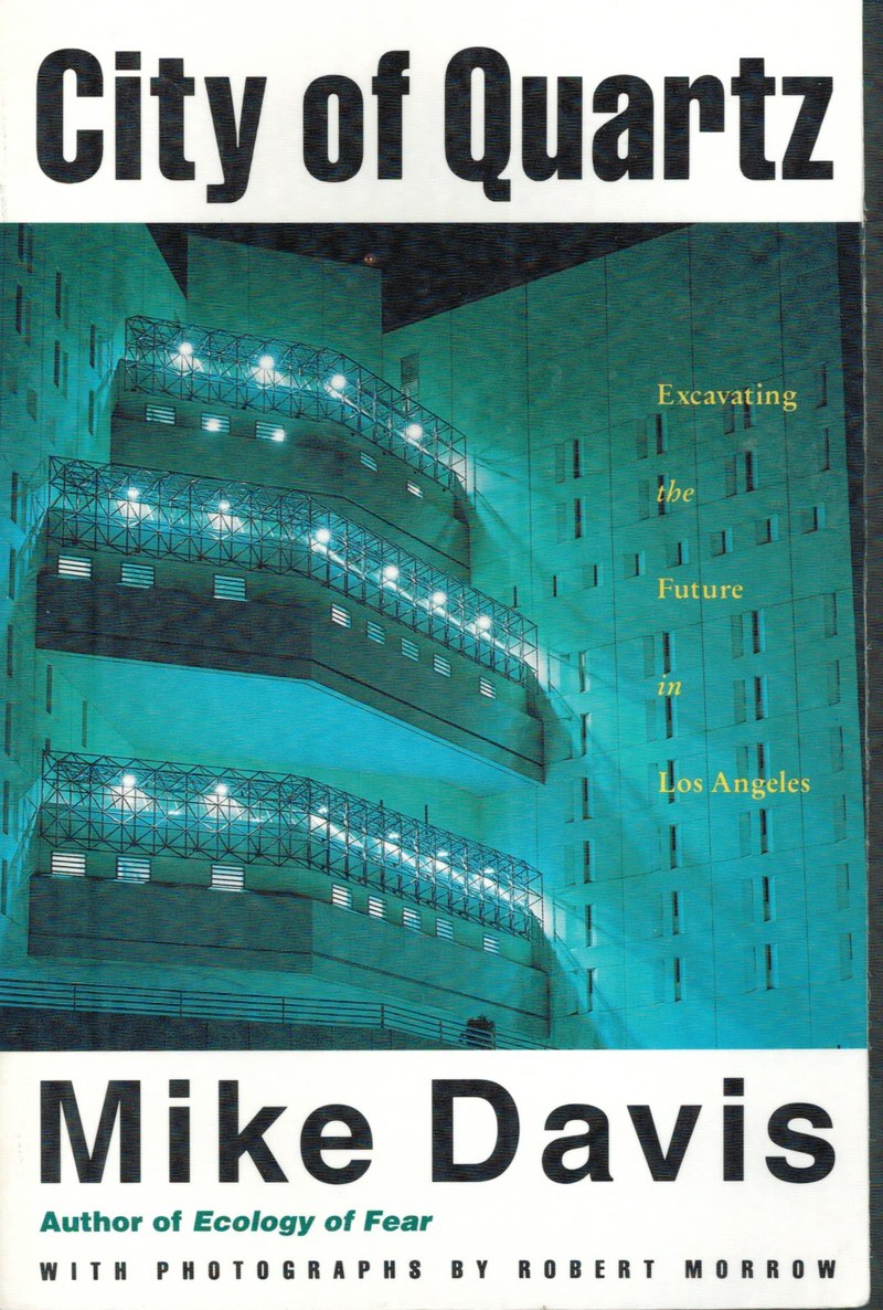 Cover of City of Quartz: Excavating the Future in Los Angeles