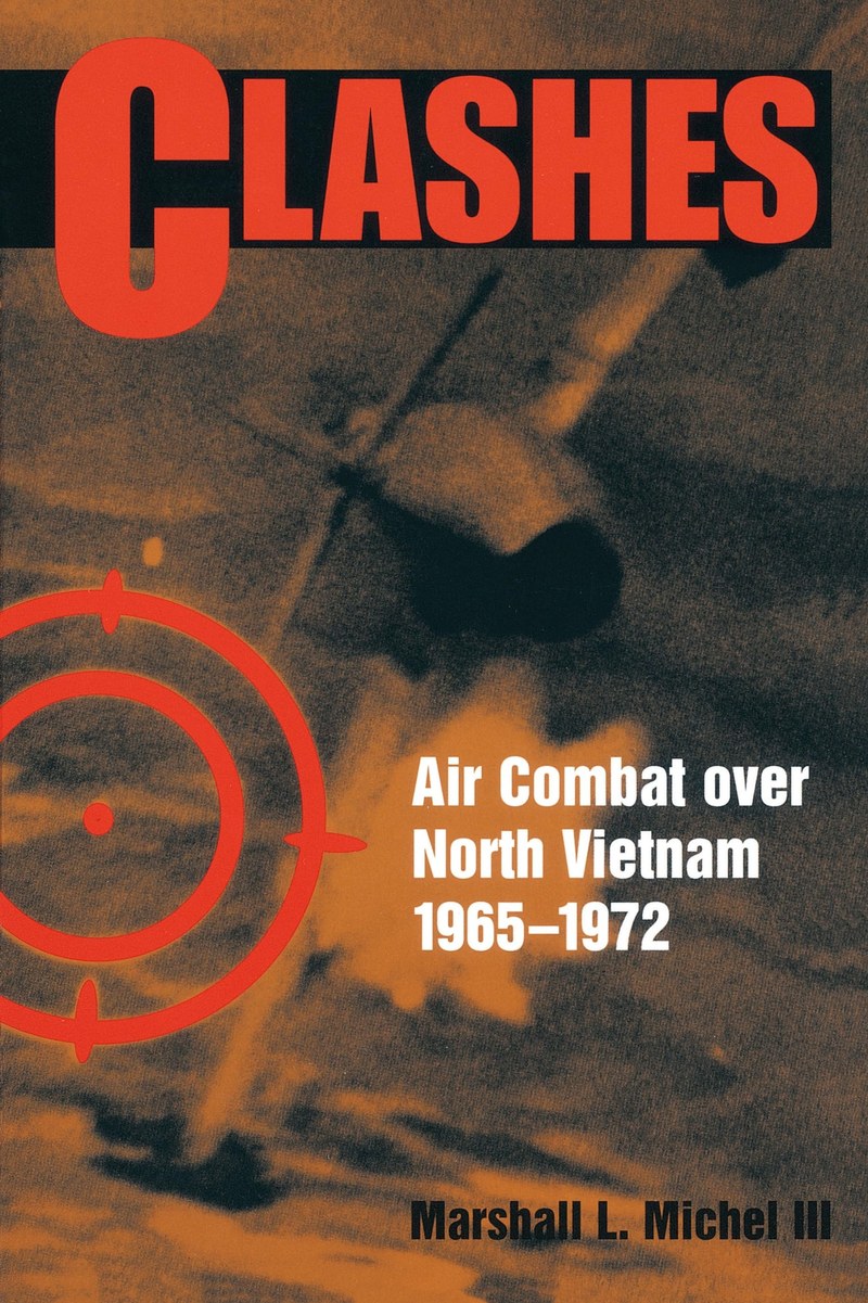 Cover of Clashes: Air Combat over North Vietnam, 1965-1972