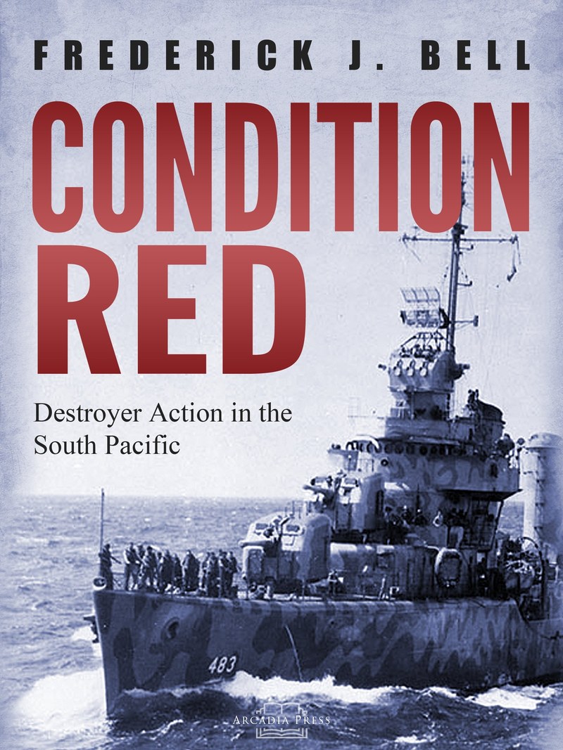 Cover of Condition Red: Destroyer Action in the South Pacific
