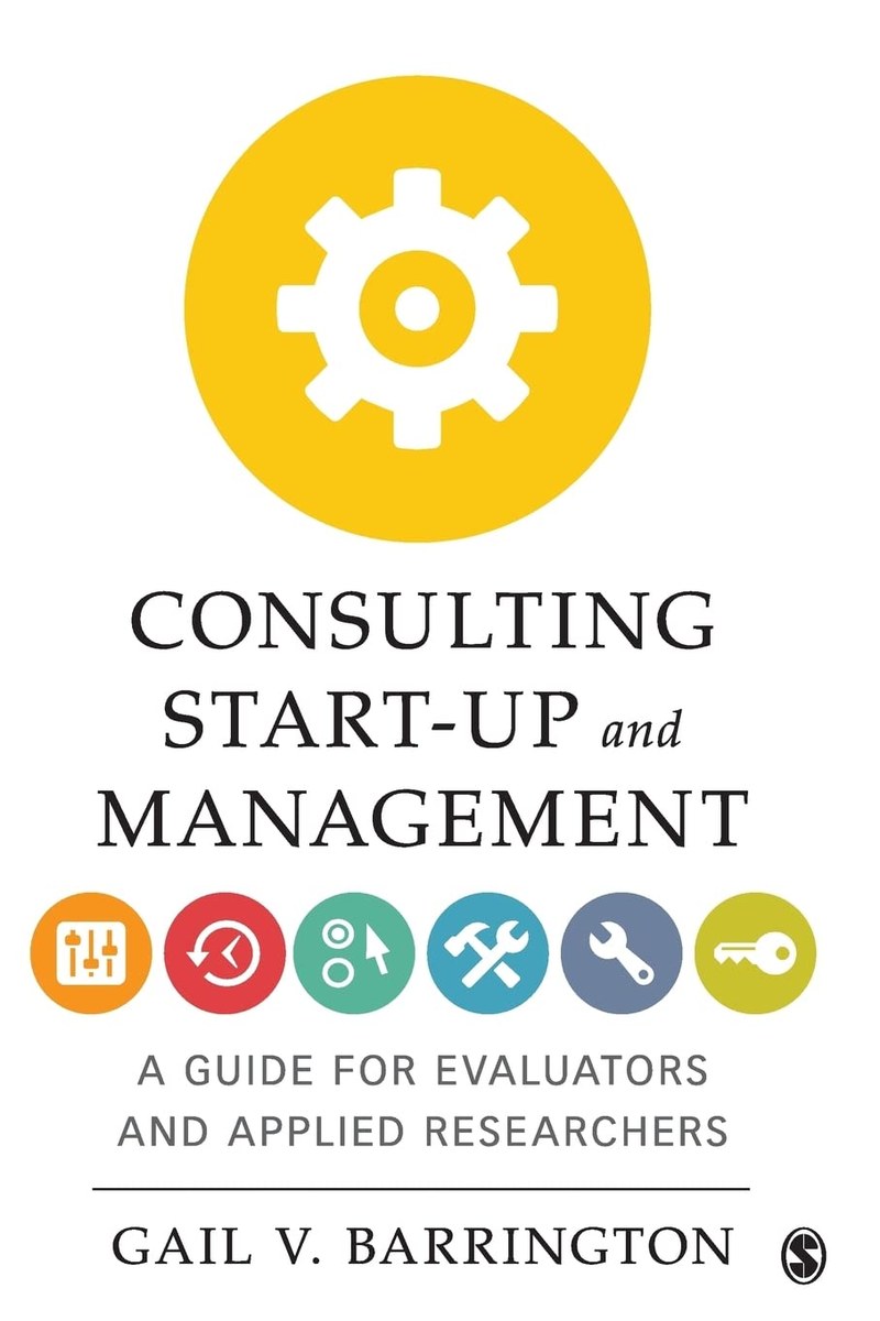 Cover of Consulting Start-Up and Management: A Guide for Evaluators and Applied Researchers