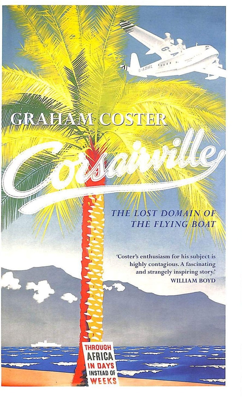 Cover of Corsairville: The Lost Domain of the Flying Boat