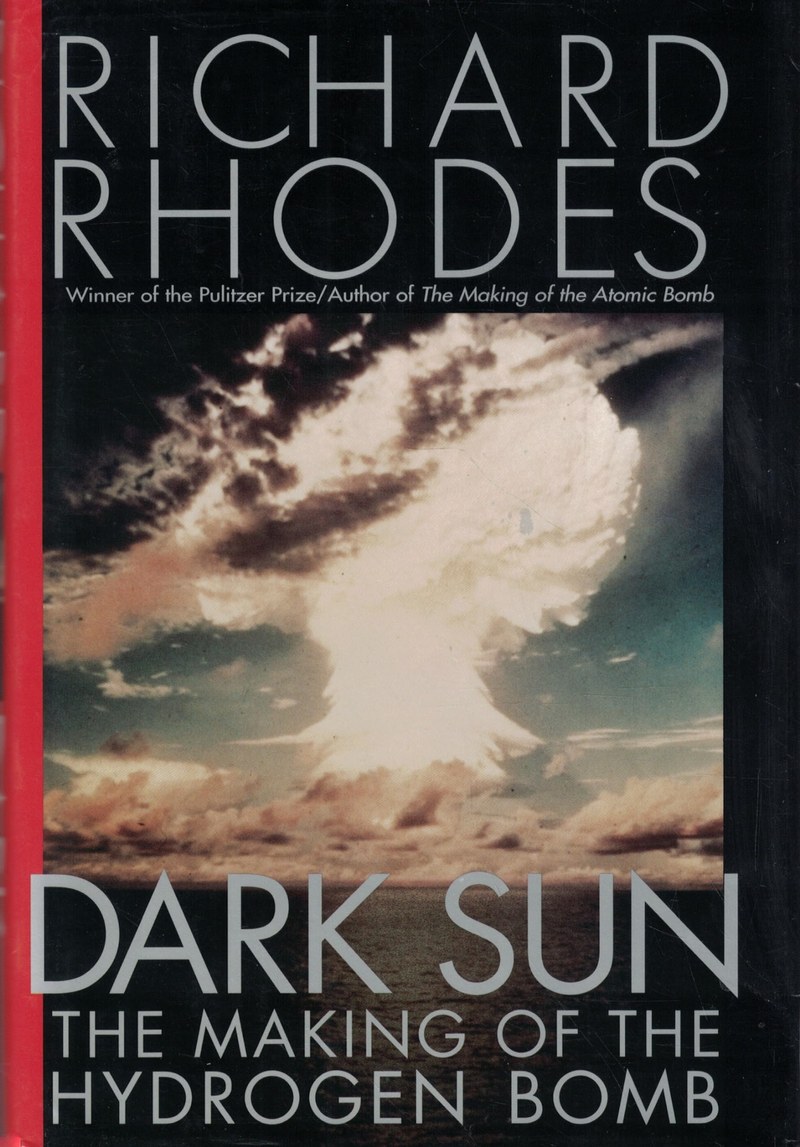 Cover of Dark Sun: The Making of the Hydrogen Bomb