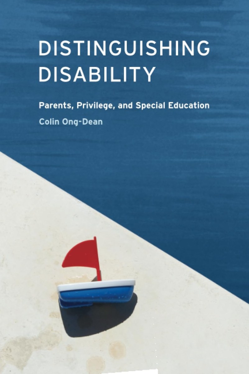 Cover of Distinguishing Disability: Parents, Privilege, and Special Education