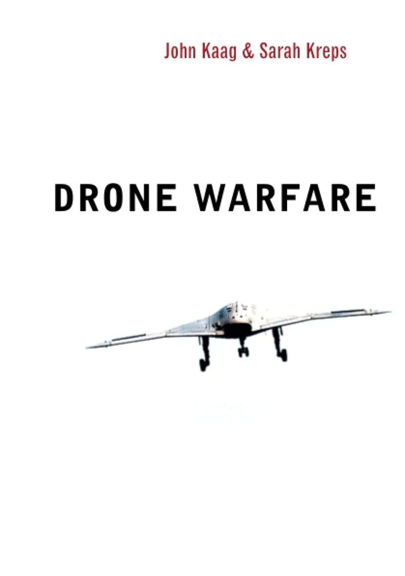 Cover of Drone Warfare (War and Conflict in the Modern World)