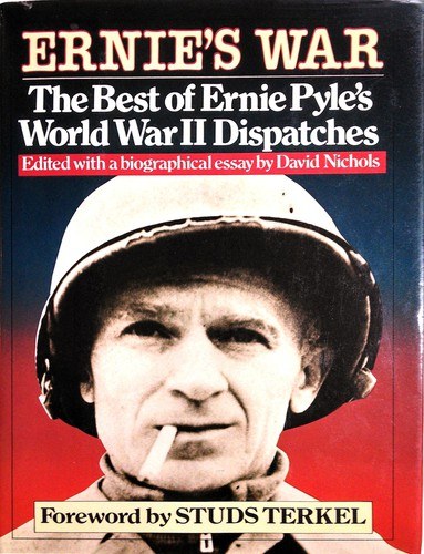 Cover of Ernie's War: The Best of Ernie Pyle's World War II Dispatches