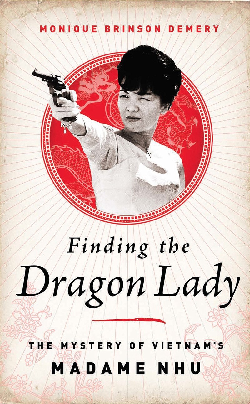 Cover of Finding the Dragon Lady: The Mystery of Vietnam's Madame Nhu