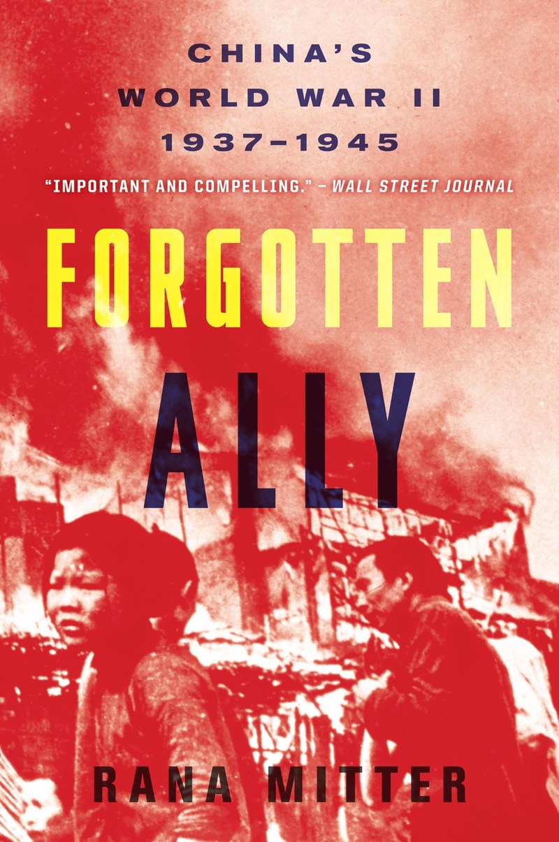 Cover of Forgotten Ally: China's World War II, 1937-1945