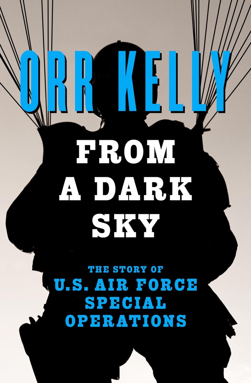 Cover of From a Dark Sky: The Story of U.S. Air Force Special Operations