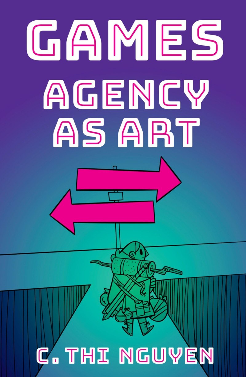 Cover of Games: Agency As Art (Thinking Art)