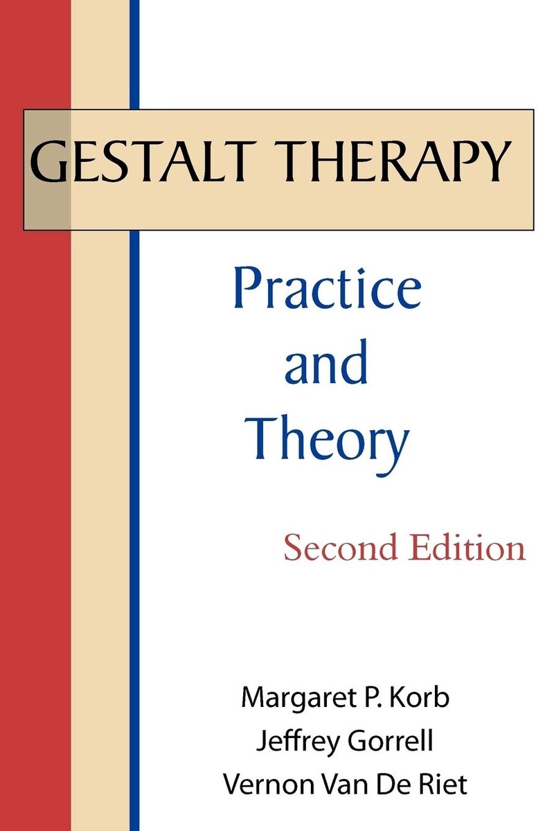 Cover of Gestalt Therapy: Practice and Theory