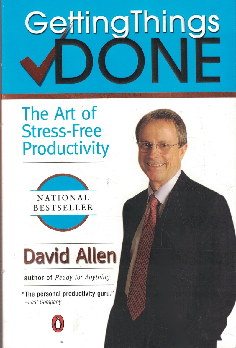Cover of Getting Things Done: The Art of Stress-Free Productivity