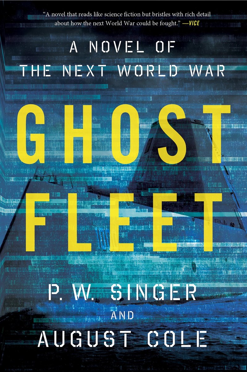 Cover of Ghost Fleet: A Novel of the Next World War