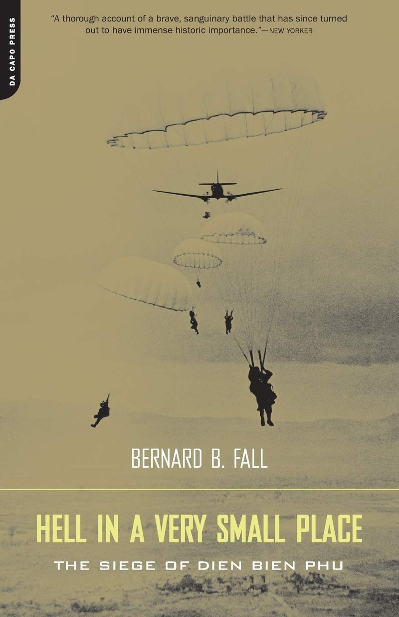 Cover of Hell in a Very Small Place: The Siege of Dien Bien Phu