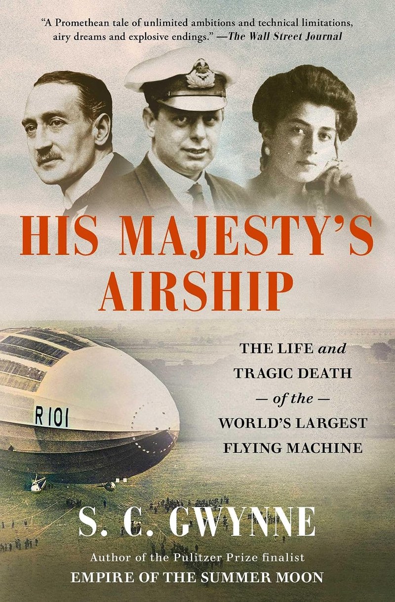 Cover of His Majesty's Airship: The Life and Tragic Death of the World's Largest Flying Machine