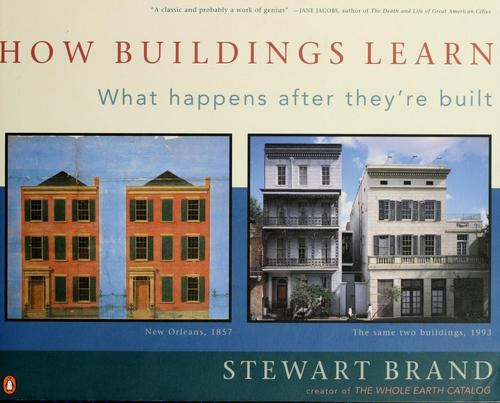 Cover of How Buildings Learn: What Happens After They're Built