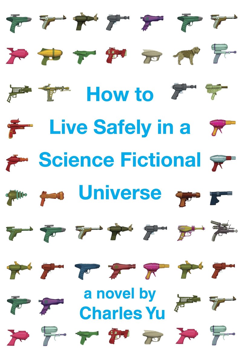 Cover of How to Live Safely in a Science Fictional Universe