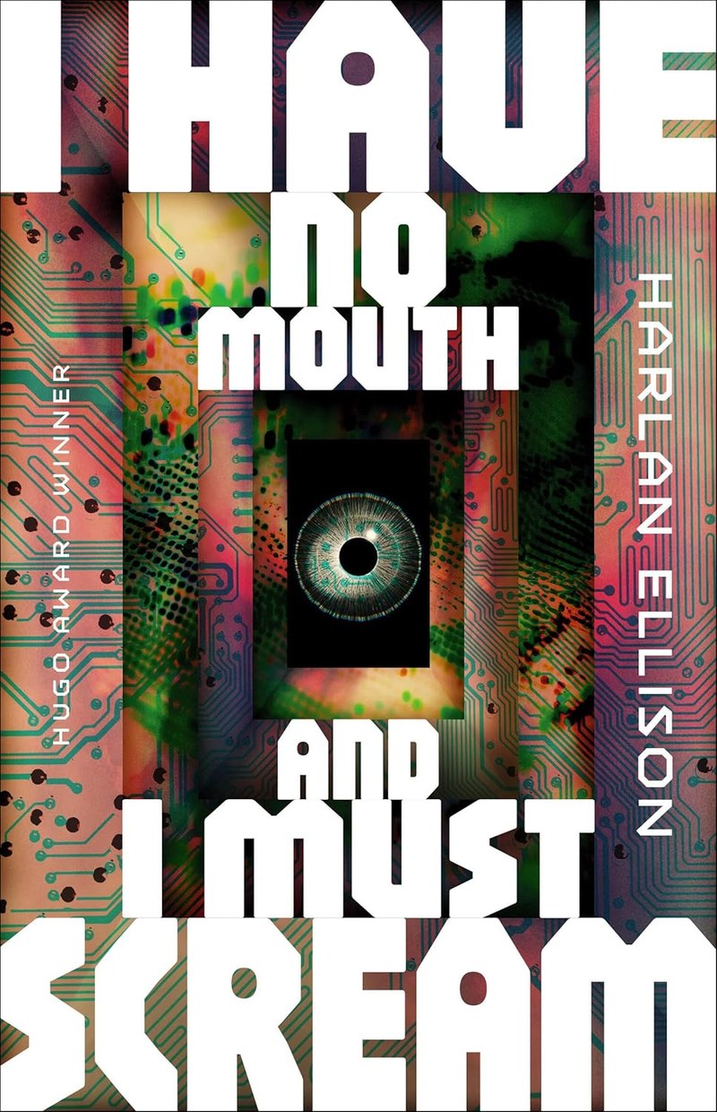 Cover of I Have No Mouth & I Must Scream