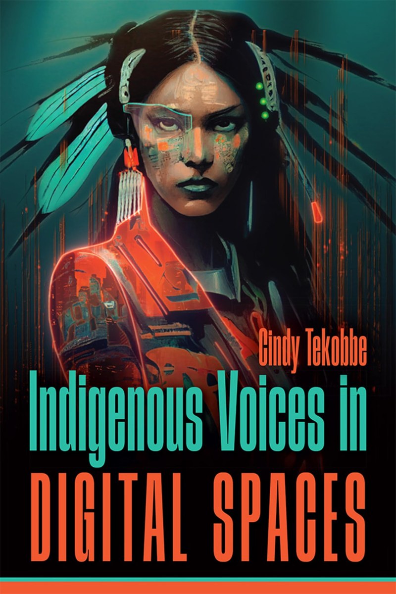 Cover of Indigenous Voices in Digital Spaces