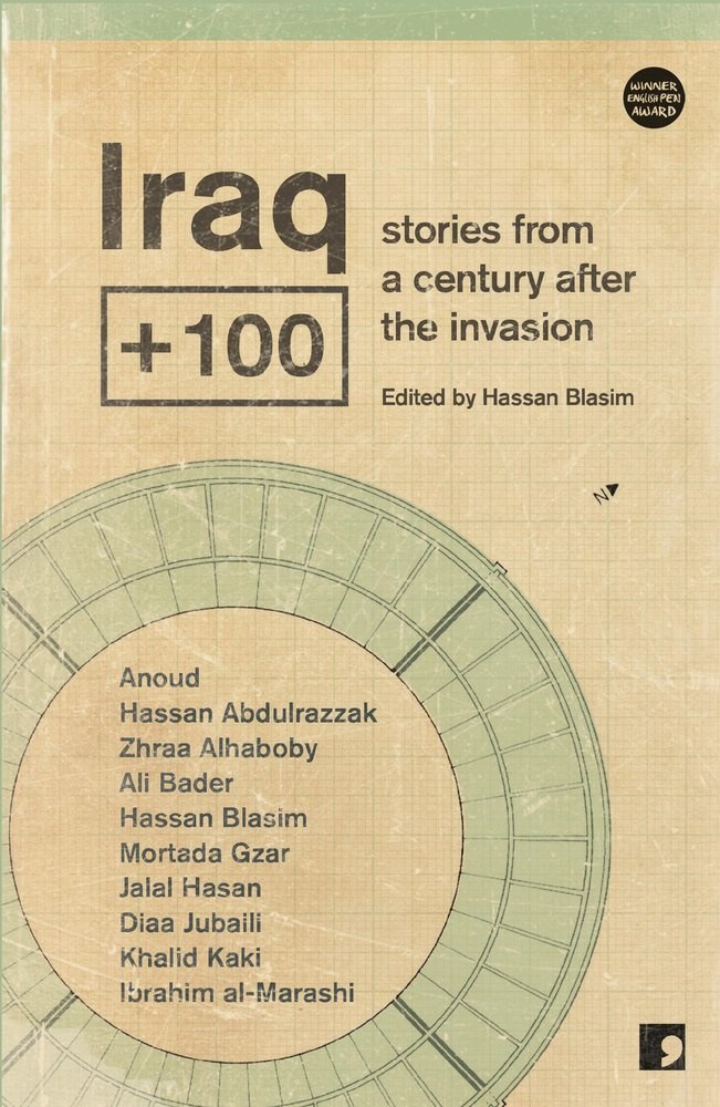 Cover of Iraq +100: stories from a century after the invasion
