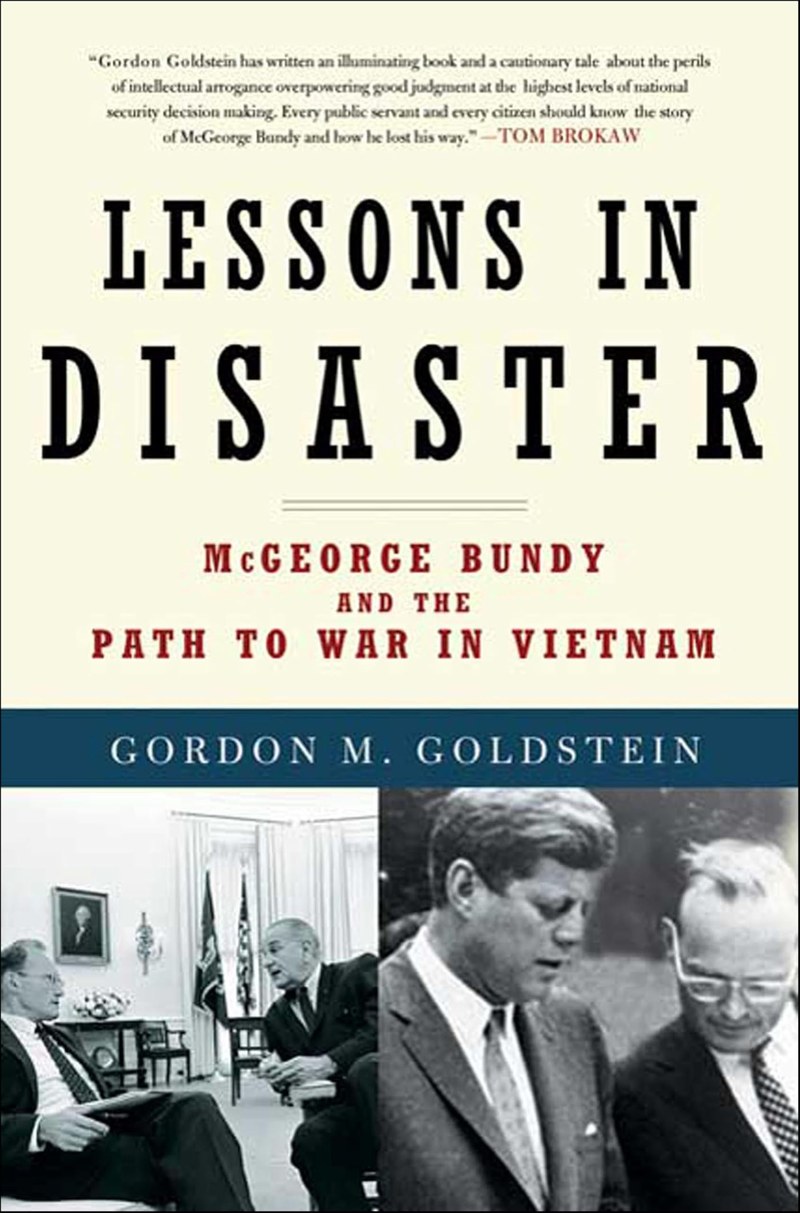 Cover of Lessons In Disaster: McGeorge Bundy And The Path To War In Vietnam