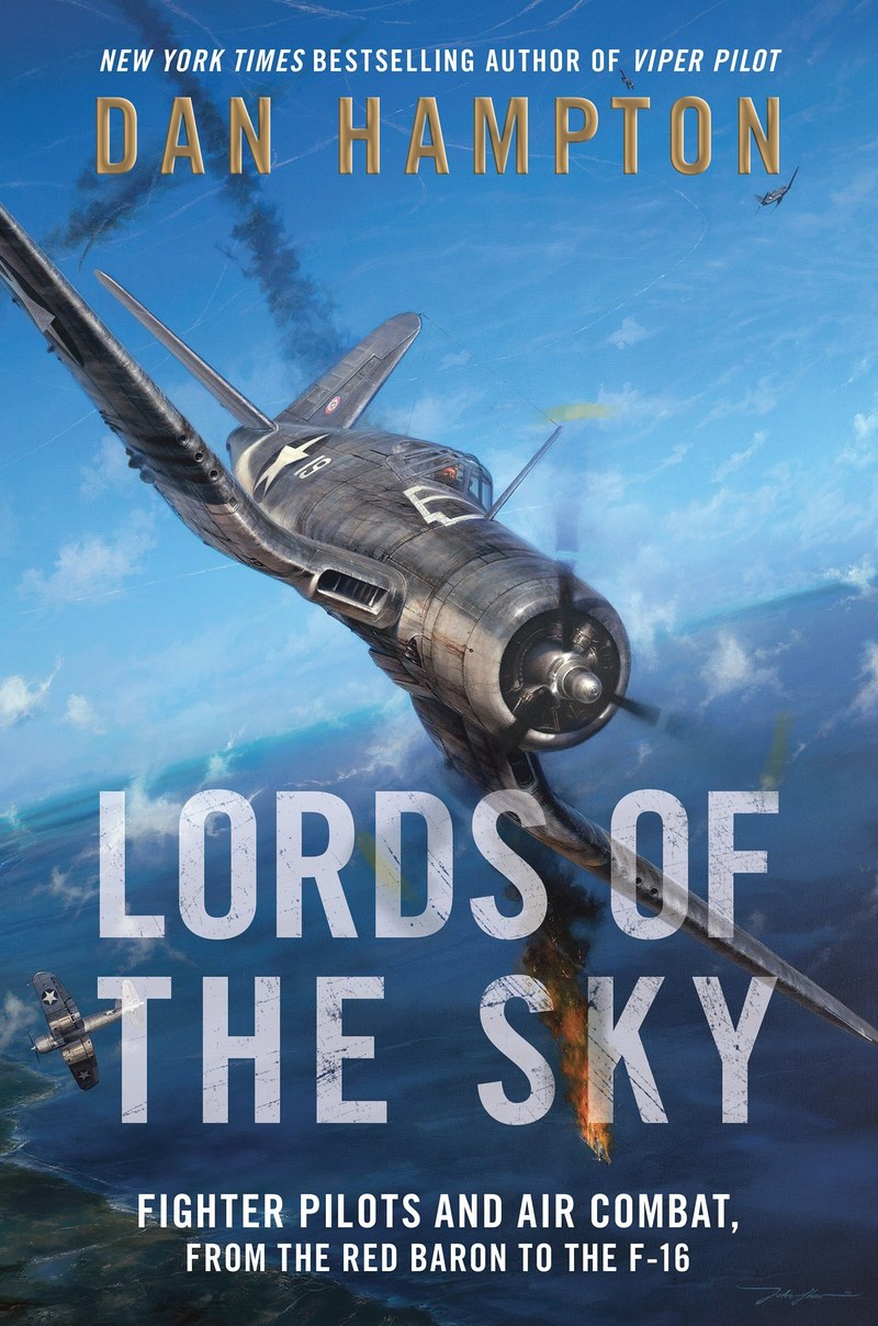 Cover of Lords of the Sky: Fighter Pilots and Air Combat, from the Red Baron to the F-16