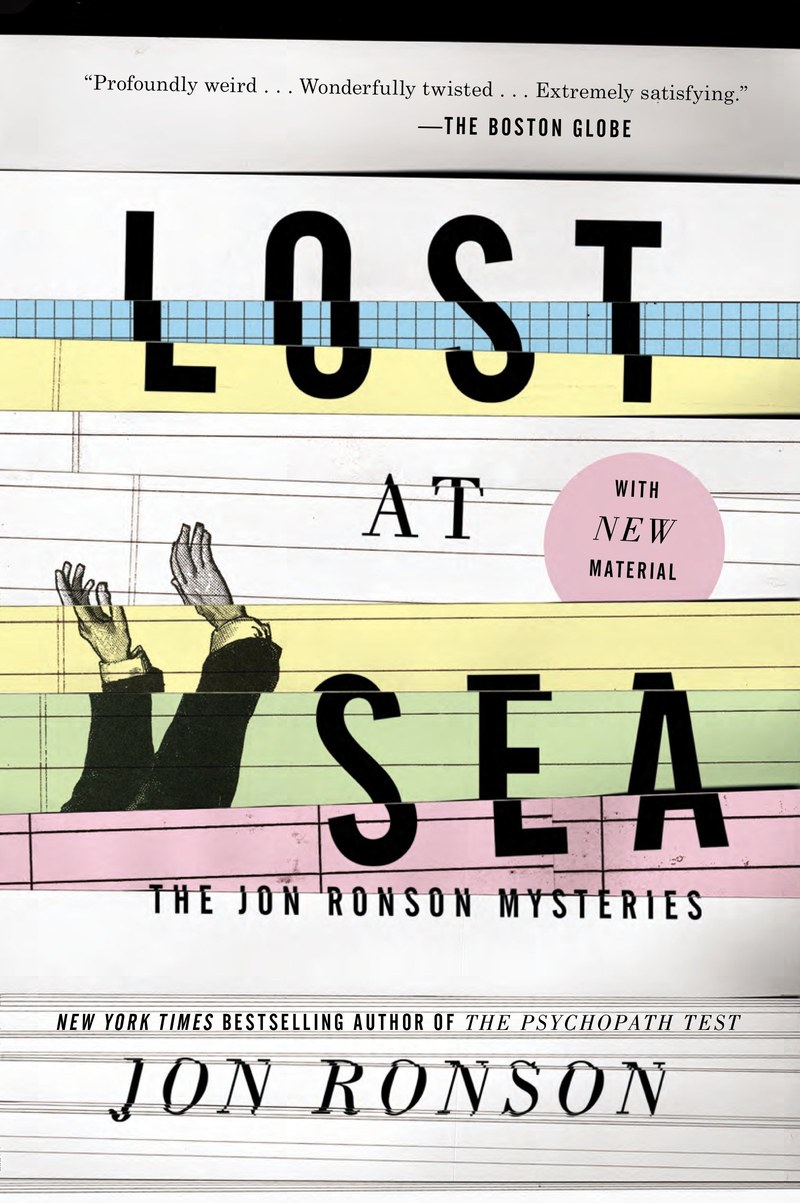 Cover of Lost At Sea: The Jon Ronson Mysteries