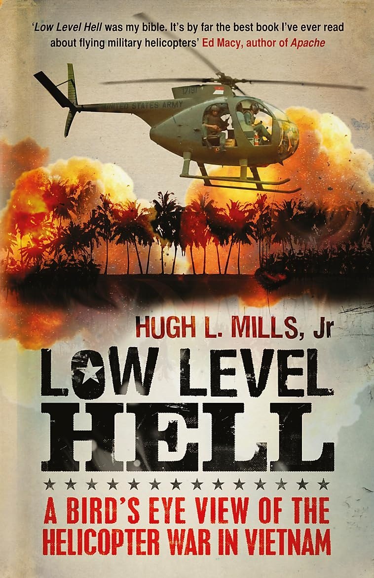Cover of Low Level Hell: A Scout Pilot In The Big Red One