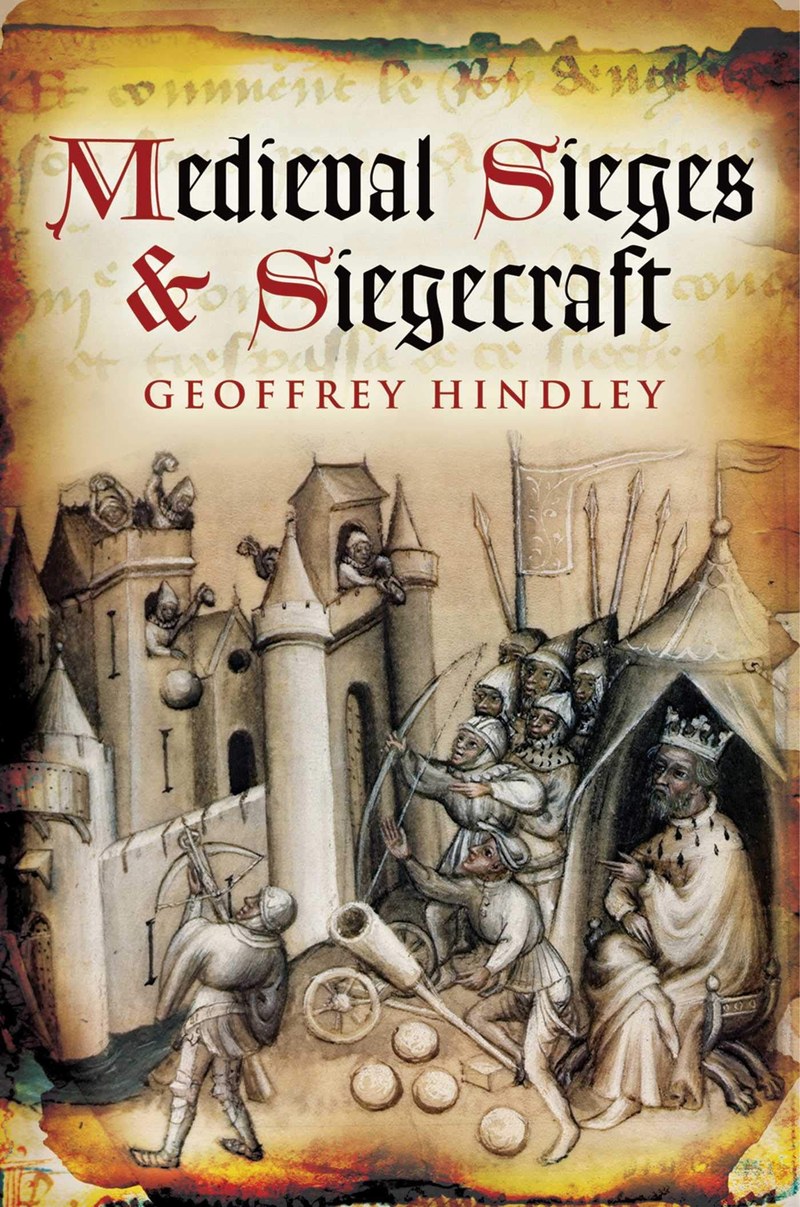 Cover of Medieval Sieges & Siegecraft