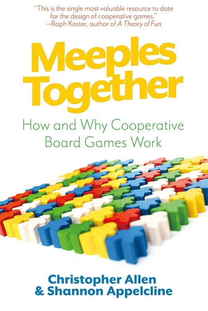 Cover of Meeples Together: How and Why Cooperative Board Games Work