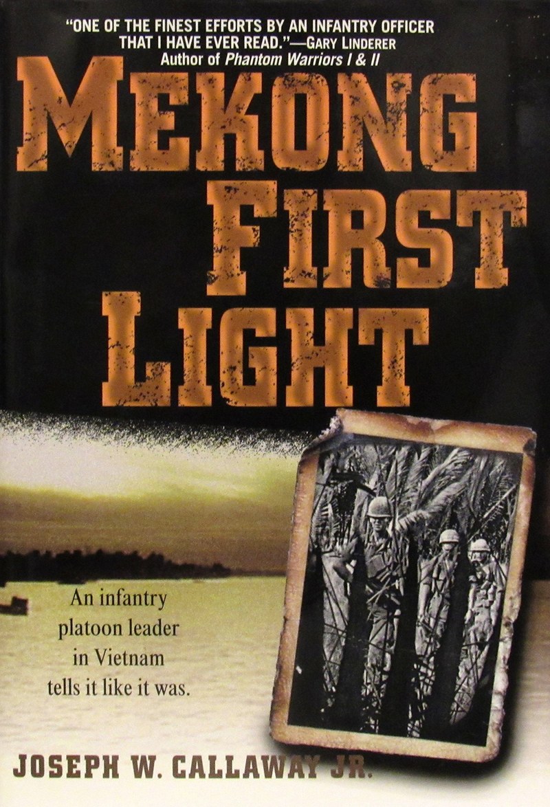 Cover of Mekong First Light: An Infantry Platoon Leader in Vietnam