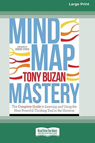 Cover of Mind Map Mastery: The Complete Guide to Learning and Using the Most Powerful Thinking Tool in the Universe