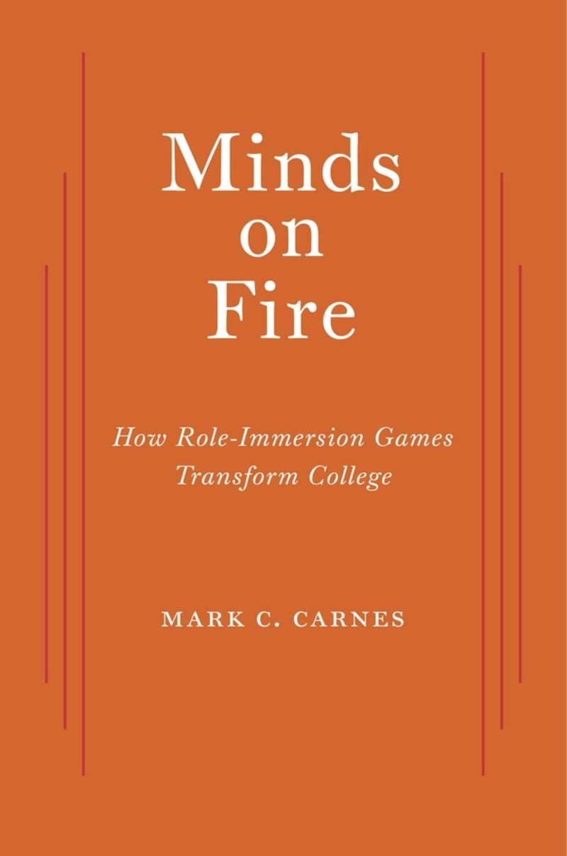 Cover of Minds on Fire: How Role-Immersion Games Transform College