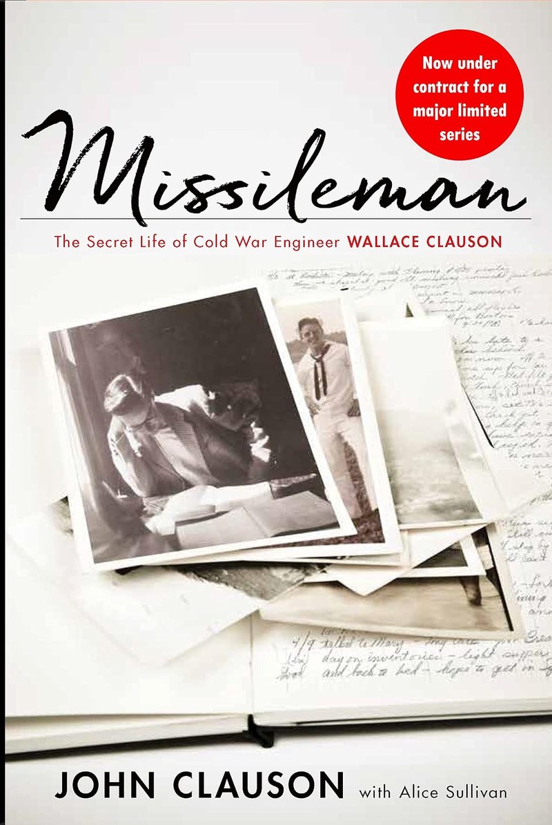 Cover of Missileman: The Secret Life of Cold War Engineer Wallace Clauson
