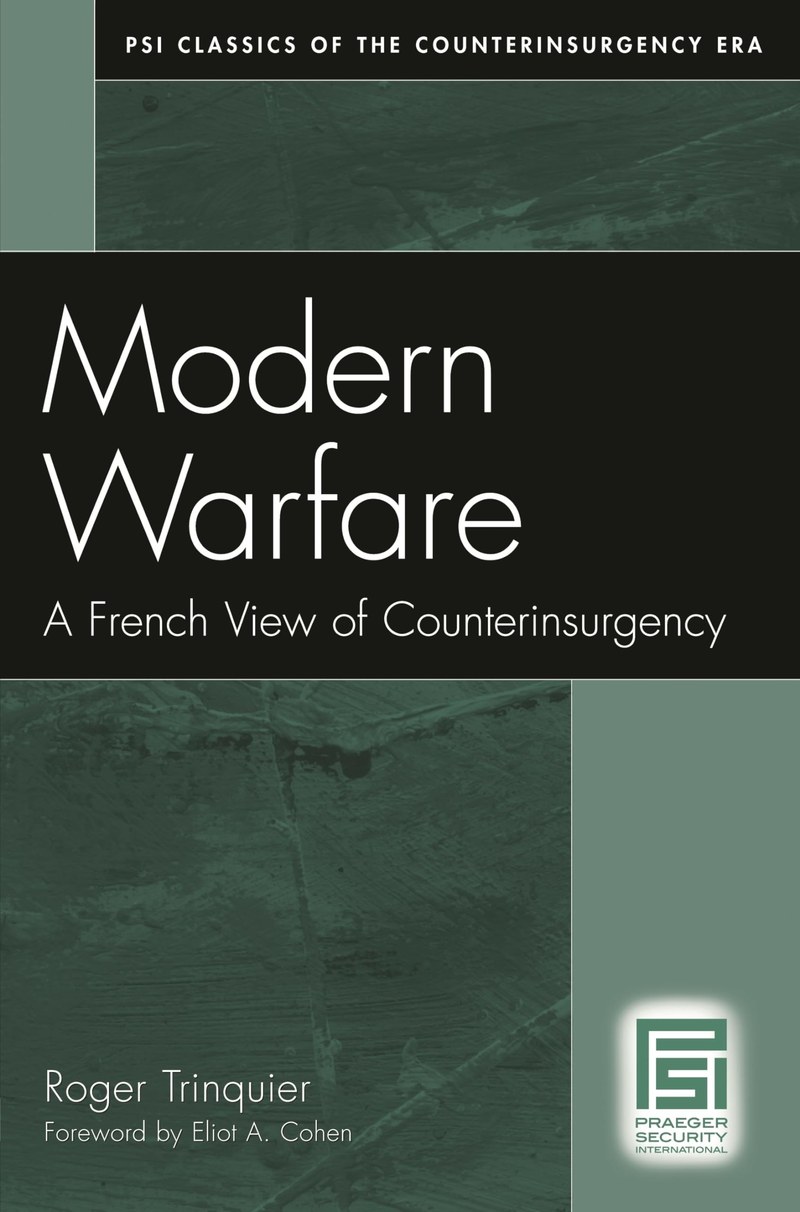 Cover of Modern Warfare: A French View of Counterinsurgency (PSI Classics of the Counterinsurgency Era)