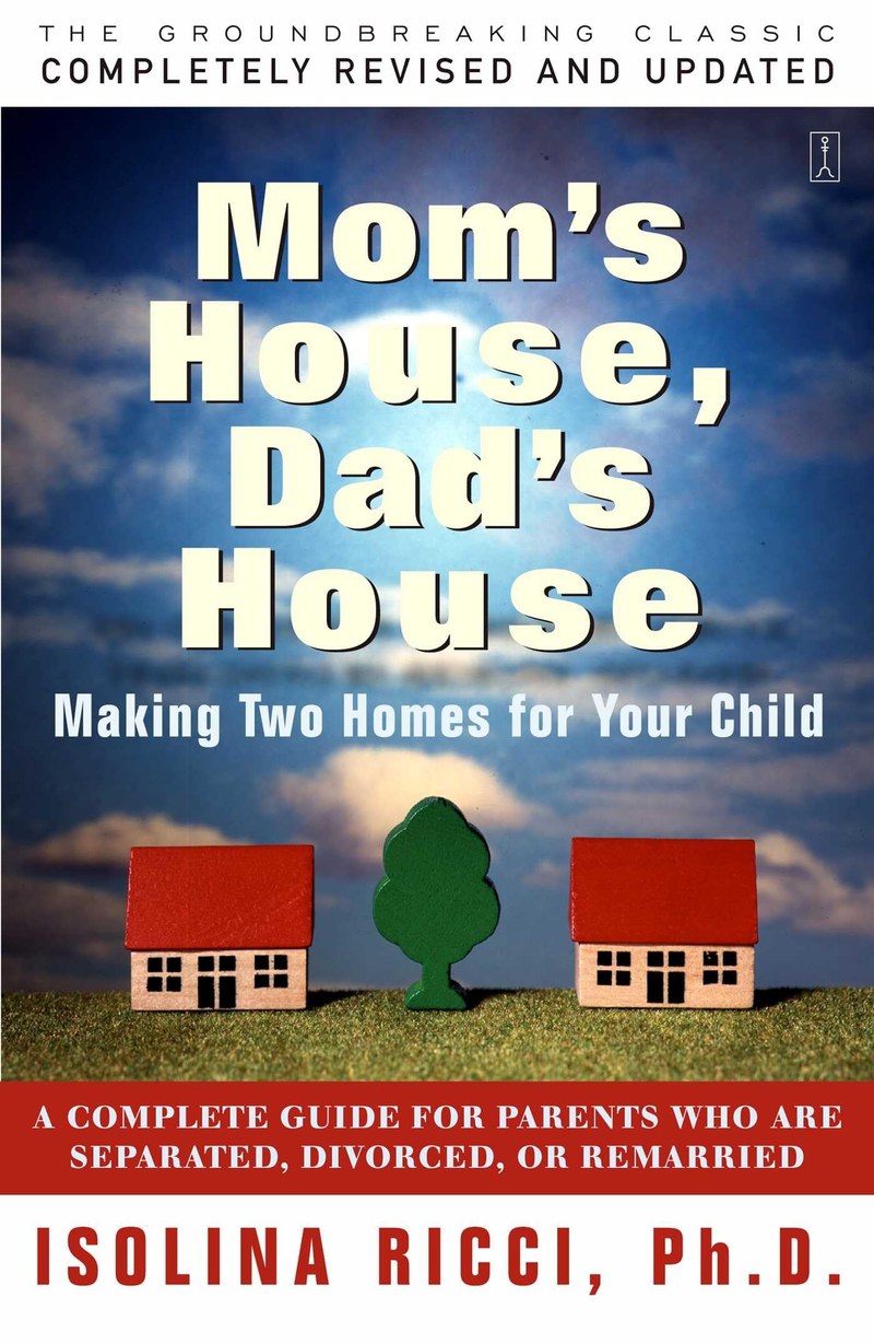 Cover of Mom's House, Dad's House: Making Two Homes for Your Child