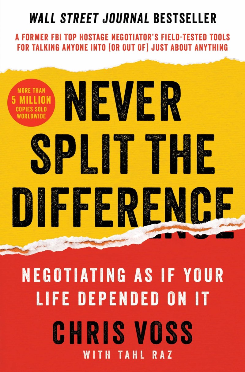 Cover of Never Split the Difference: Negotiating As If Your Life Depended On It