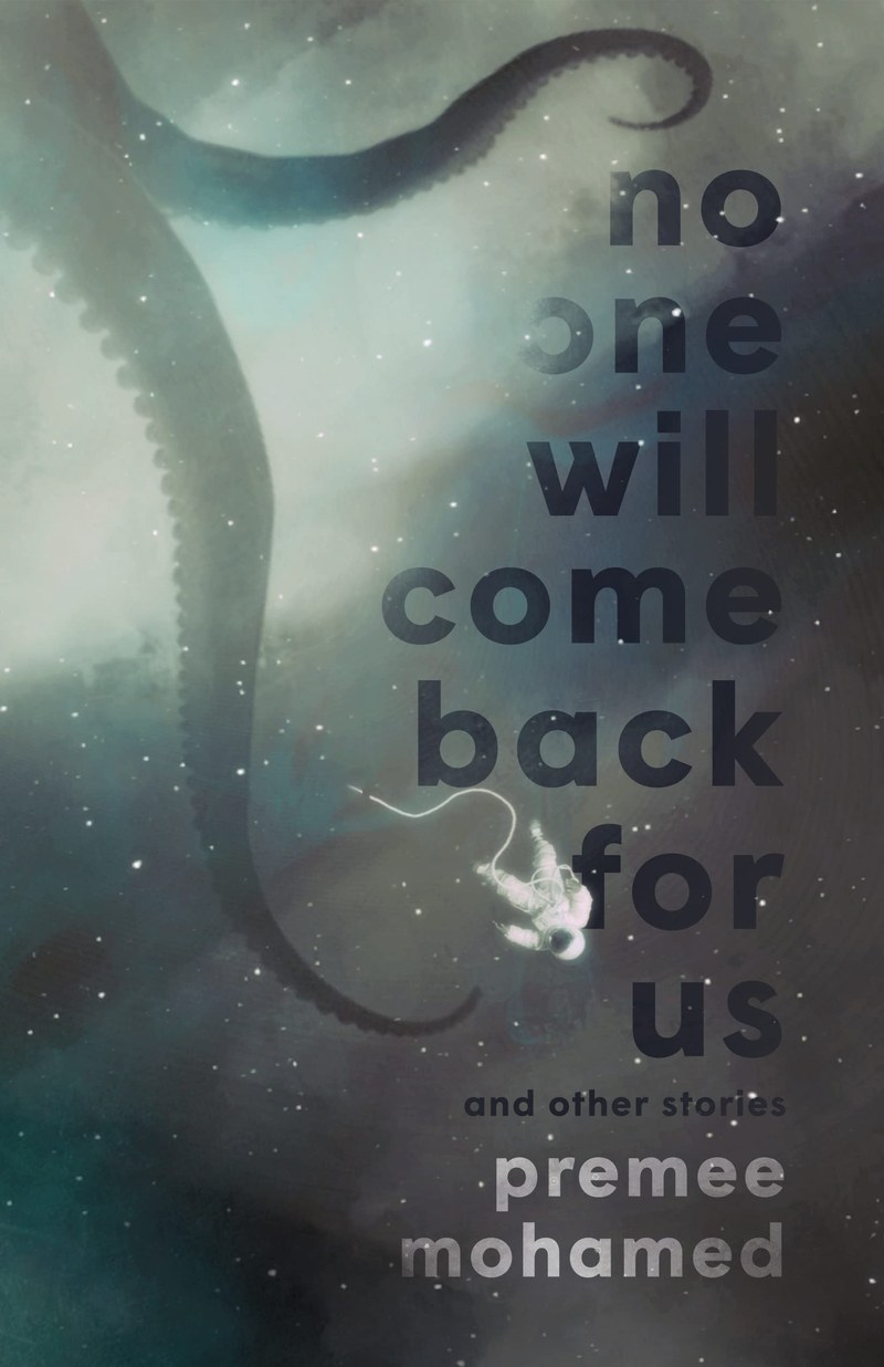 Cover of No One Will Come Back For Us and Other Stories