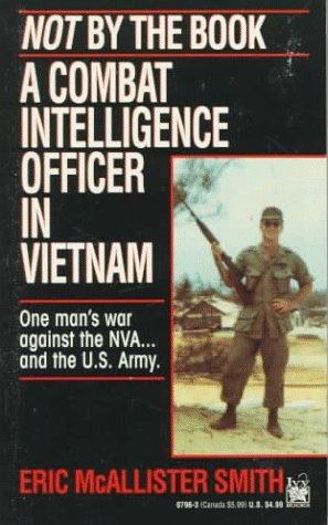Cover of Not By The Book: A Combat Intelligence Officer In Vietnam